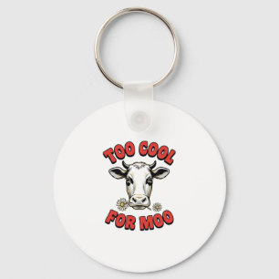 Zu cool für Moo Lustiges Kuh Vintage-Shirt-Design_ Schlüsselanhänger