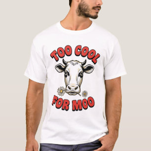 Zu cool für Moo Lustiges Kuh Vintage-Shirt-Design_ T-Shirt
