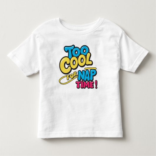 Zu Cool für Nickerchen Time | Funny Kids T - Shirt (Vorderseite)