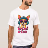 Zu Cool für Pflege - Retro Cartoon Dog T - Shirt (Vorderseite)