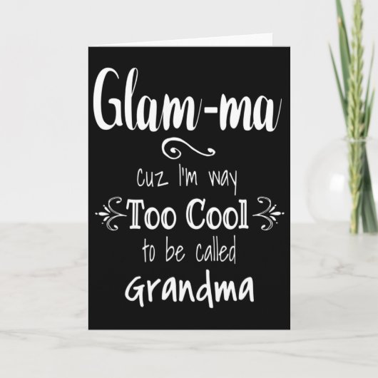 Zu Cool Glam-ma Special Oma  Karte (Vorderseite)