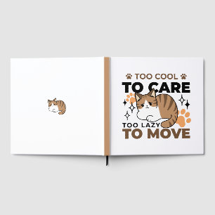 Zu Cool, um sich zu kümmern, zu leicht zu bewegen  Gästebuch