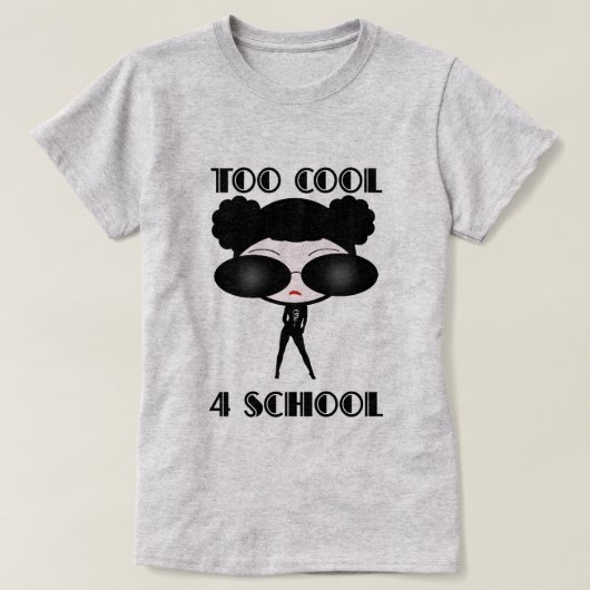 Zu cooler 4 SchulT - Shirt (Design vorne)
