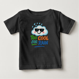 Zu cooler Regen Süße Wolke Baby Fein Jersey T-Shir T-shirt