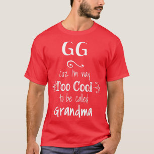 Zu Cooles GG-Special Oma T-Shirt