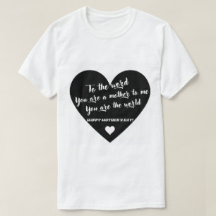 zu dem Wort, dass du Mutter für mich bist T-Shirt