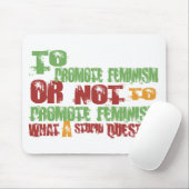 Zu den Feminismus fördern Mousepad (Mit Mouse)