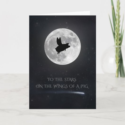 zu den Sternen auf den Flügeln eines Schweins Karte (Vorderseite)