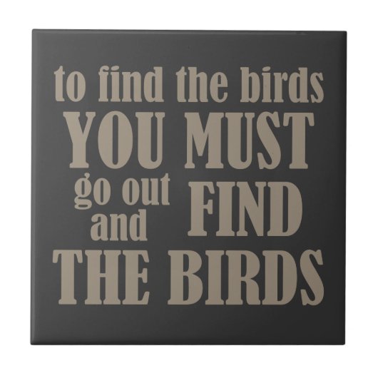 Zu die Vögel finden Fliese (Vorderseite)