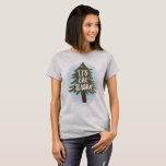 zu dieser Jahreszeit T-Shirt<br><div class="desc">EINE MODERNE HAND GEMALTET CHRISTMAS DESIGN. TEIL EINER SAMMLUNG,  UM IHRE URLAUBSSAISON KOORDINIEREN ZU KÖNNEN.</div>