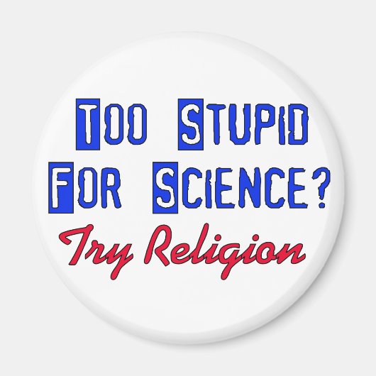 Zu dumm für die Wissenschaft Magnet (Vorne)