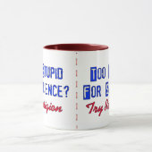 Zu dumm für Wissenschaft Tasse (Zentrum)