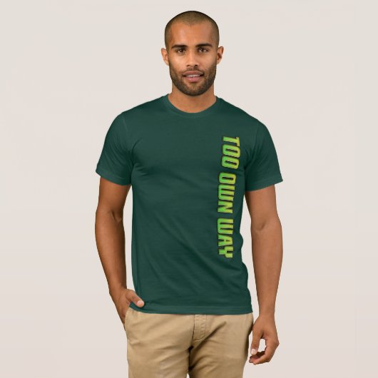 ZU EIGENER WEG GRÜNER GRADIENT TEXT T-Shirt (Vorne ganz)