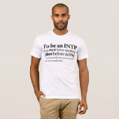 Zu ein INTP sein T-Shirt (Vorne ganz)