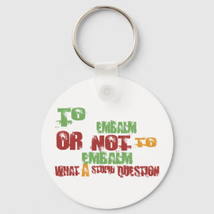 Zu einbalsamieren schlüsselanhänger