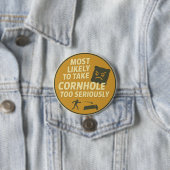 Zu ernsthafter Cornhole-Spaß Button (Beispiel)