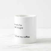 Zu früh, Bedarfskaffee Kaffeetasse (Mittel)