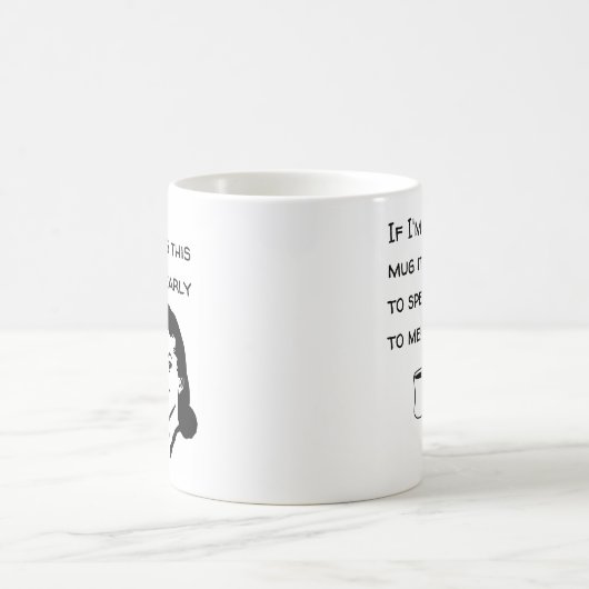 Zu früh, um mit mir zu sprechen kaffeetasse (Mittel)
