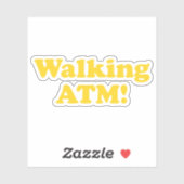 Zu Fuß ATM! Aufkleber (Blatt)