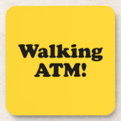 Zu Fuß ATM! Getränkeuntersetzer (Vorderseite)