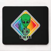 Zu Gay For Earth Funny Alien UFO Mousepad (Vorne)