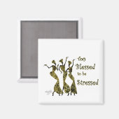 Zu gesegnet, um betont zu werden magnet (Vorderseite/Rückseite)