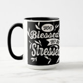 Zu gesegnet, um betrunkene Tasse zu sein (Links)