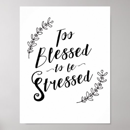 Zu gesegnet, um Christliche Typografie zu betonen Poster (Vorne)