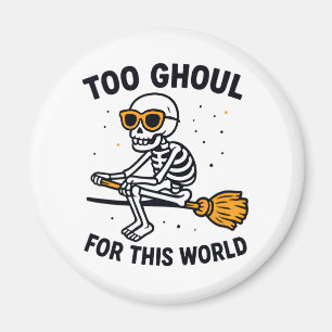 Zu Ghoul für diese Welt Magnet