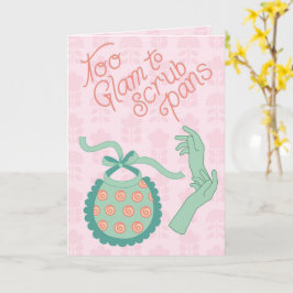 Zu glamourös zum Topfreinigen - Retro-Apenschurz H Karte