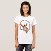 Zu glücklich, um subtil zu sein T-Shirt (Vorne ganz)
