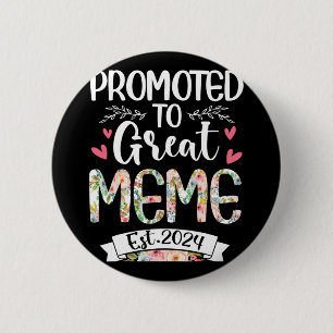 Zu Great Meme Est 2024 Mütter Day Button