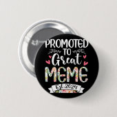 Zu Great Meme Est 2024 Mütter Day Button (Vorne & Hinten)
