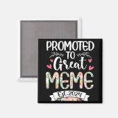 Zu Great Meme Est 2024 Mütter Day Magnet (Vorderseite/Rückseite)