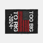 Zu groß für die Wahlen 2024 Fleecedecke (Vorderseite (Horizontal))