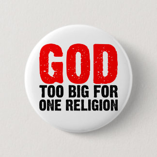 ZU GROSS FÜR EINE RELIGION BUTTON