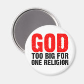ZU GROSS FÜR EINE RELIGION MAGNET (Vorderseite/Rückseite)