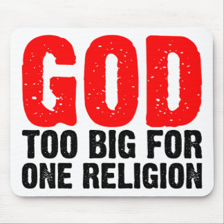 ZU GROSS FÜR EINE RELIGION MOUSEPAD