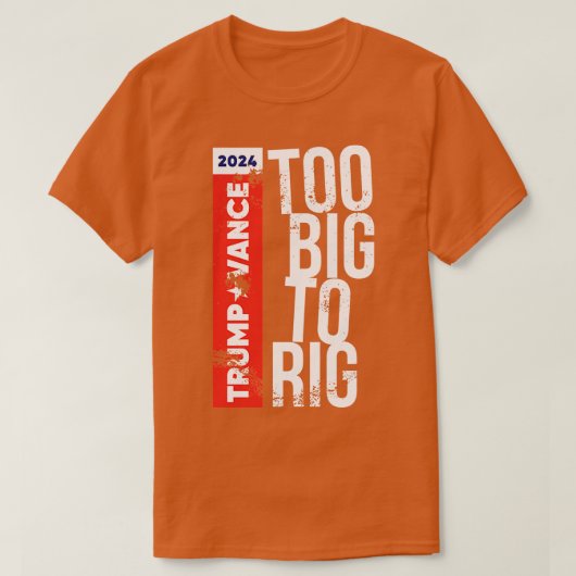 Zu groß für Rig 2024 gestört 1 T-Shirt (Design vorne)
