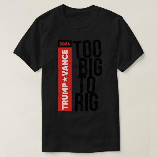 Zu groß für Rig 2024 gestört T-Shirt (Design vorne)