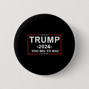 - zu groß, um Sprichwort Trump 2024 zu gefährden Button