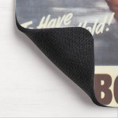 "Zu haben und zu halten!" Mousepad (Ecke)