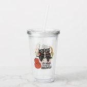 Zu Halloween ist es nie zu früh Acryltrinkbecher (Rückseite)