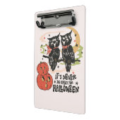 Zu Halloween ist es nie zu früh Mini Klemmbrett (Gewinkelt2)