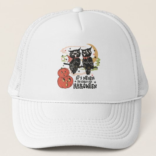 Zu Halloween ist es nie zu früh Truckerkappe (Vorderseite)