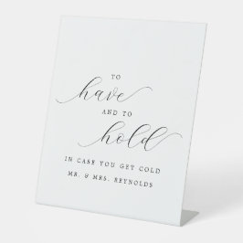 Zu halten und zu halten, falls Sie kalte Hochzeit  Sockelschild