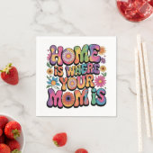 Zu Hause ist dort, wo deine Mutter ist Serviette (Beispiel)