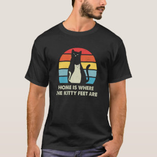 Zu Hause ist dort, wo die Katzenpfoten sind Katze T-Shirt
