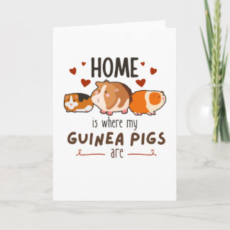 Zu Hause ist dort, wo meine Meerschweinchen sind Karte