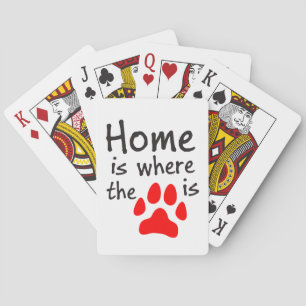 Zu Hause ist, wo der Pfotenabdruck ist Weiße Spiel Spielkarten